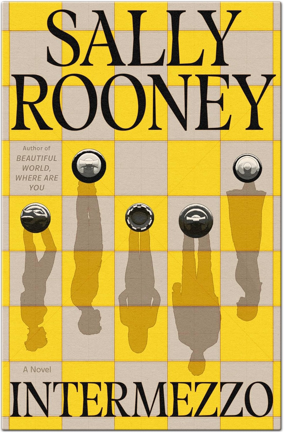 Intermezzo A Novel by Sally Rooney