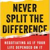 Mastering Negotiation: Book Summary of Never Split the Difference by Chris Voss