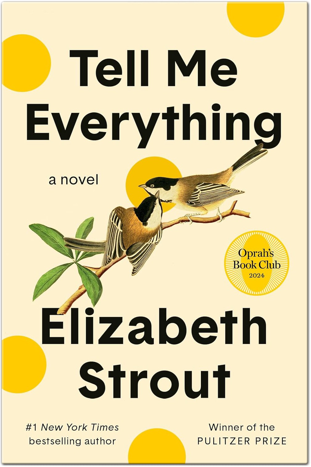 Tell Me Everything: Oprah's Book Club: A Novel by Elizabeth Strout