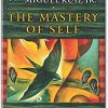 The Mastery of Self Book Summary