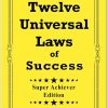 Book Summary The Twelve Universal Laws of Success