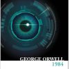 1984 A Novel by George Orwell