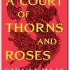 A Court of Thorns and Roses A Court of Thorns and Roses 1
