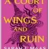 A Court of Wings and Ruin A Court of Thorns and Roses 3