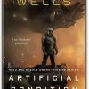 Artificial Condition The Murderbot Diaries 2 A Novel by Martha Wells