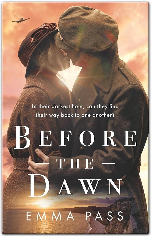 Before the Dawn a Novel By Emma Pass