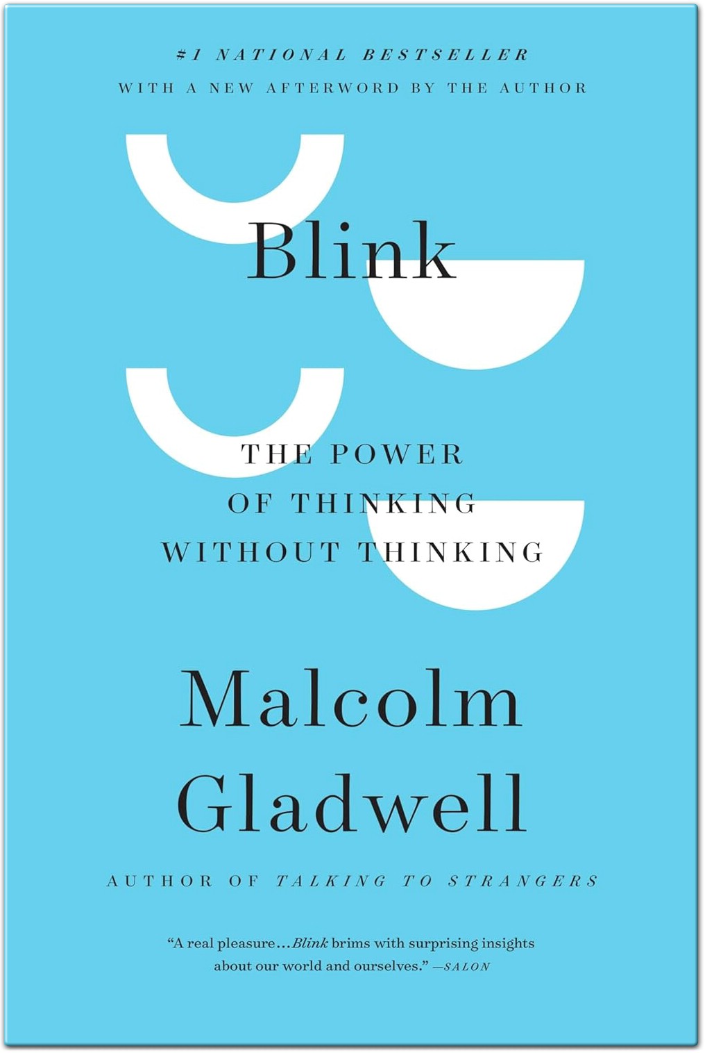 Blink The Power of Thinking Without Thinking by Malcolm Gladwell