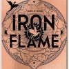 Iron Flame The Empyrean 2 a Novel by Rebecca Yarros