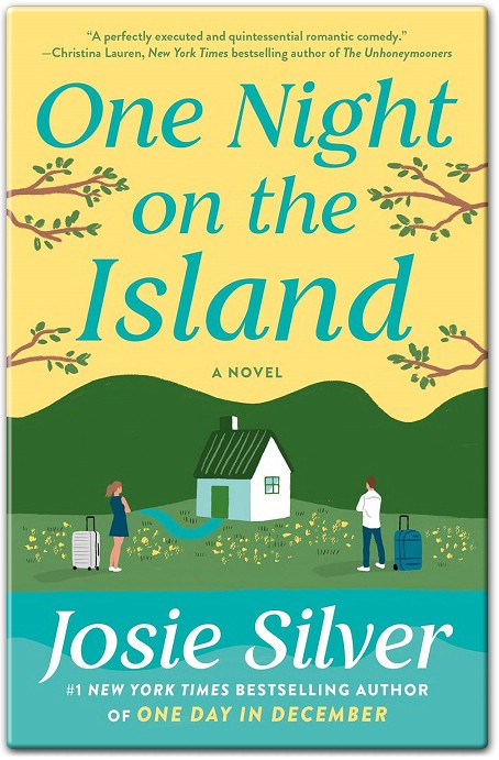 One Night on the Island A Novel by Josie Silver