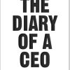 The Diary of a CEO The 33 Laws of Business and Life by Steven Bartlett