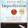 The Gifts of Imperfection