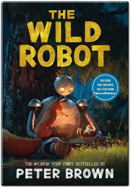 The Wild Robot A Novel By Peter Brown