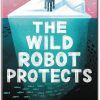 The Wild Robot Protects A Novel By Peter Brown