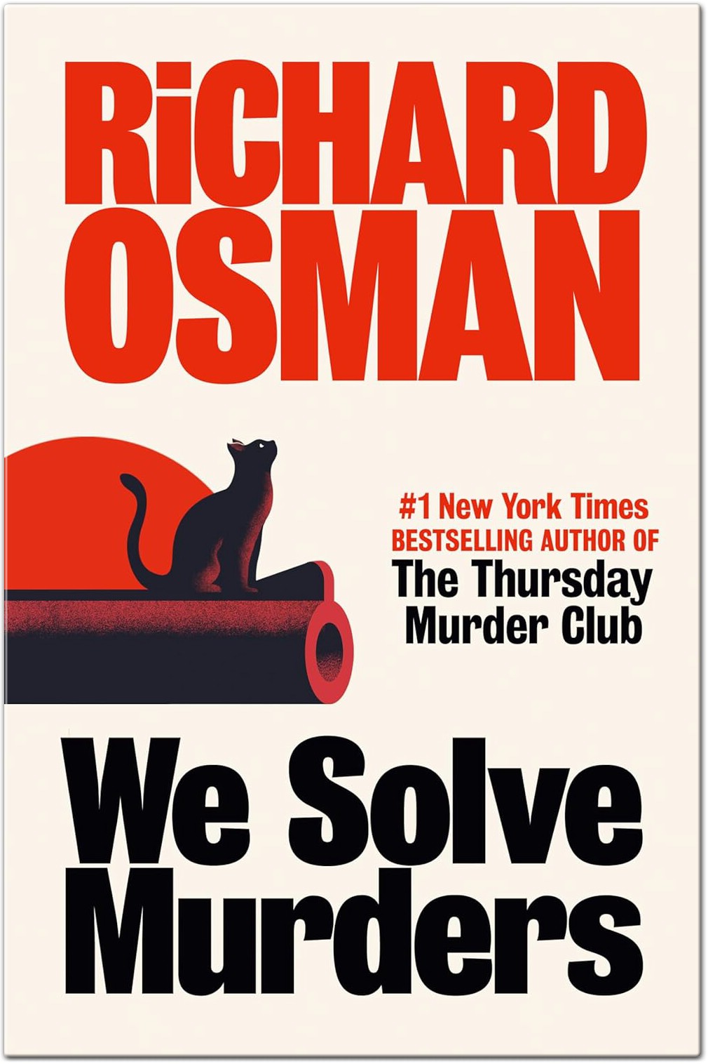 We Solve Murders: A Novel by Richard Osman