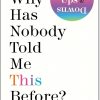 Why Has Nobody Told Me This Before by Julie Smith