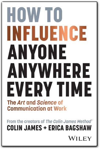 How to Influence Anyone Anywhere Every Time