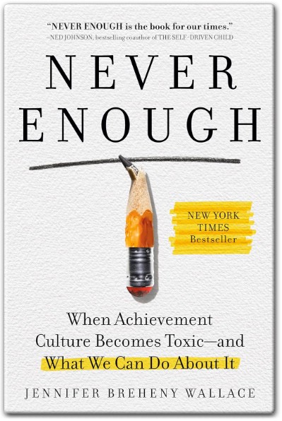 How to Combat Toxic Achievement Culture – Never Enough Book Summary