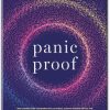 Panic Proof The New Holistic Solution to End Your Anxiety Forever by Nicole Cain