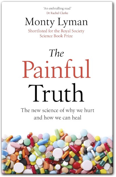 The Painful Truth: A Neuroscientific Approach to Healing Chronic Pain