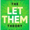 The Let Them Theory by Mel Robbins Book Summary