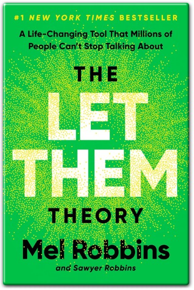 The Let Them Theory by Mel Robbins Book Summary