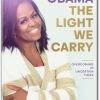Book Summary The Light We Carry Overcoming in Uncertain Times By Michelle Obama