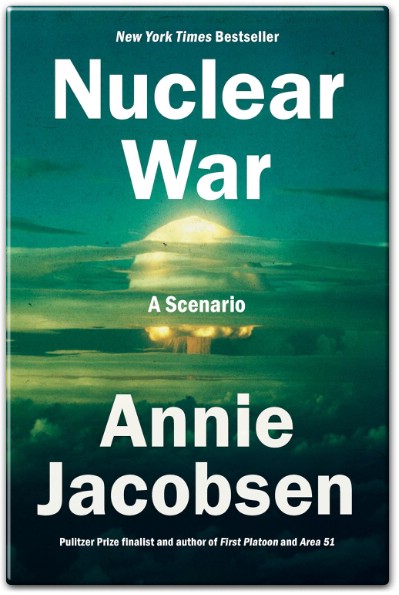 Nuclear War A Scenario by Annie Jacobsen Key Insights and Summary