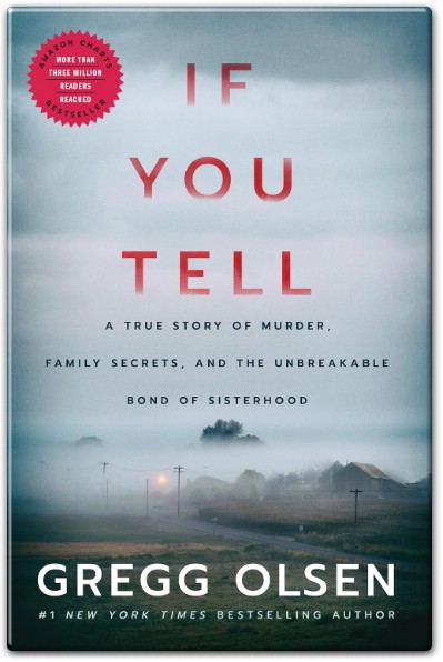 Summary of If You Tell by Gregg Olsen