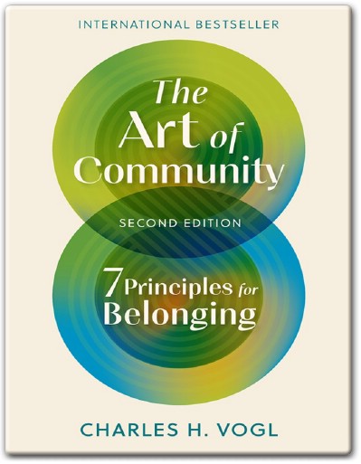 The Art of Community Summary How to Foster Connection and Belonging in Any Group