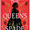The Queen’s Spade by Sarah Raughley – Complete Book Summary