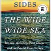The Wide Wide Sea by Hampton Sides Summary