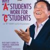 Book Summary: Why A Students Work for C Students by Robert Kiyosaki