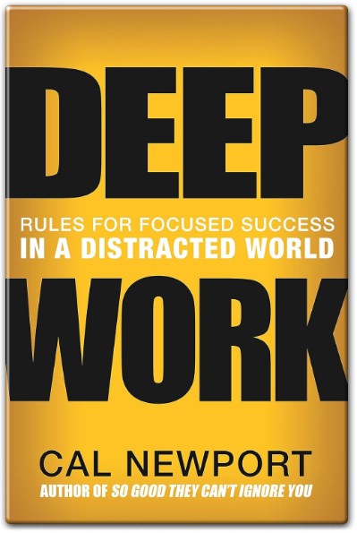 Deep Work by Cal Newport Book Summary
