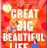 Great Big Beautiful Life by Emily Henry Summary