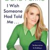 I Wish Someone Had Told Me by Dana Perino Summary