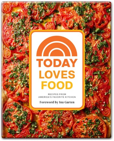 Today Loves Food: Recipes from America’s Favorite Kitchen Summary
