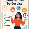 10 Proven Ways to Master Your To-Do List