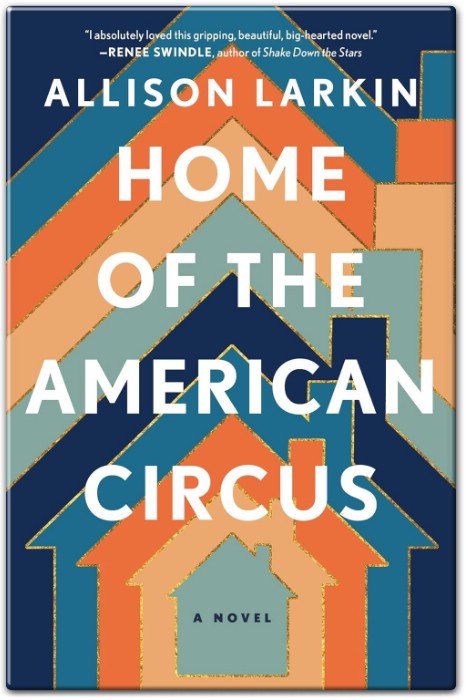 Home of the American Circus Summary
