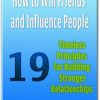 How to Win Friends and Influence People