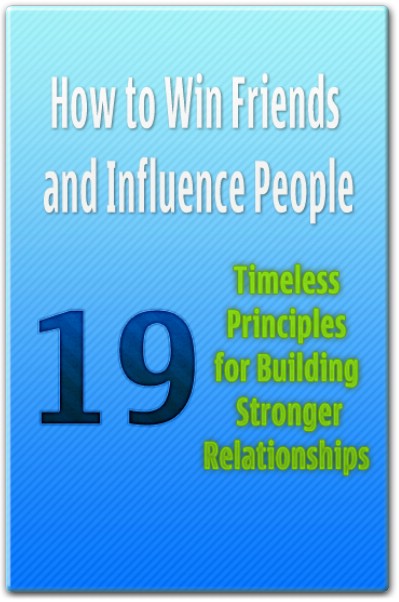 How to Win Friends and Influence People