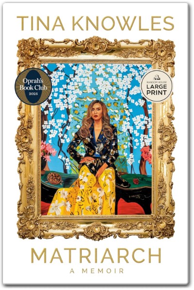 Matriarch by Tina Knowles Book Summary