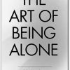 The Art of Being Alone Book Summary