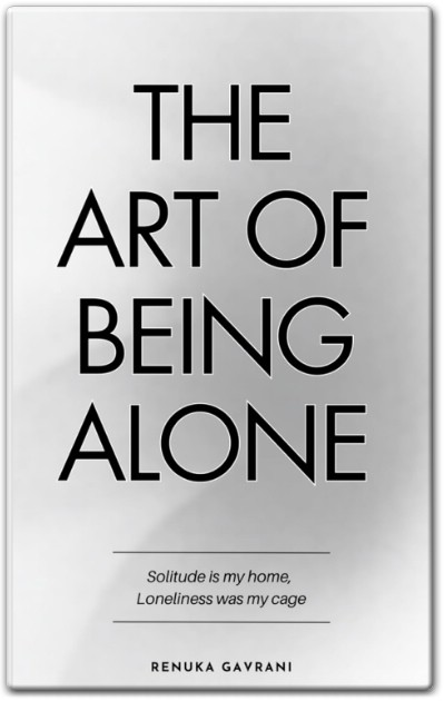 The Art of Being Alone Book Summary