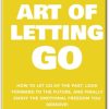 The Art of Letting GO Book Summary